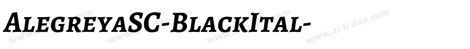 AlegreyaSC-BlackItal字体转换