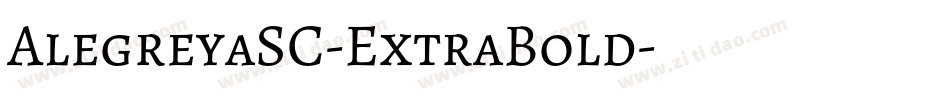 AlegreyaSC-ExtraBold字体转换