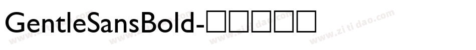 GentleSansBold字体转换