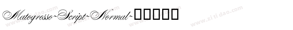Matogrosso-Script-Normal字体转换