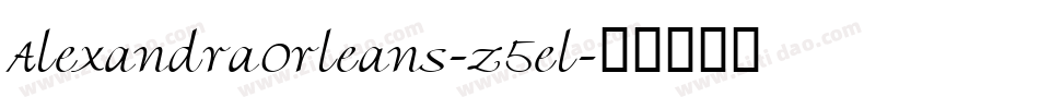 AlexandraOrleans-z5el字体转换