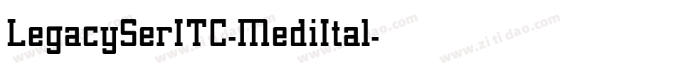 LegacySerITC-MediItal字体转换