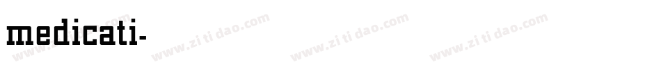 medicati字体转换