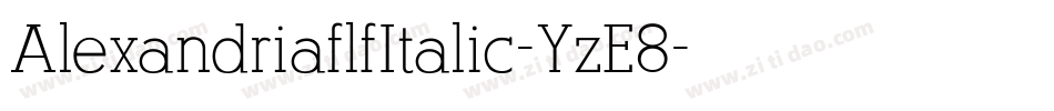 AlexandriaflfItalic-YzE8字体转换