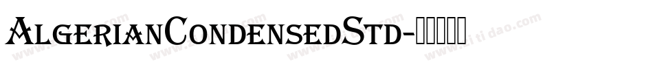 AlgerianCondensedStd字体转换