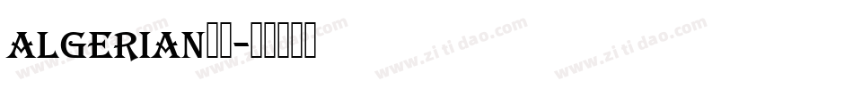 algerian字库字体转换