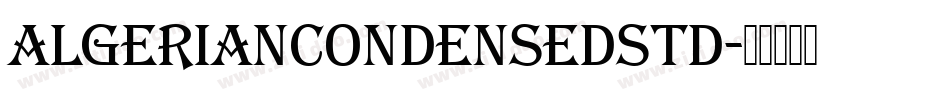 AlgerianCondensedStd字体转换