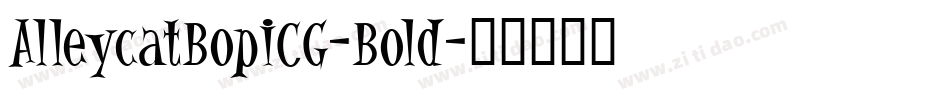 AlleycatBopICG-Bold字体转换