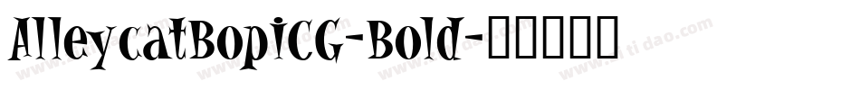 AlleycatBopICG-Bold字体转换