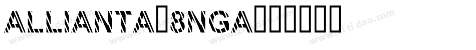 Allianta-8ngA字体转换