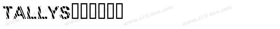 Tallys字体转换