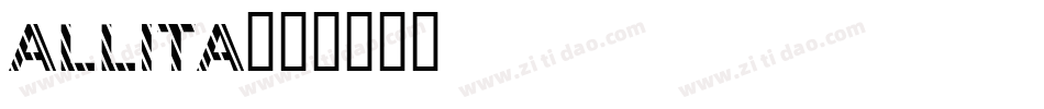 allita字体转换