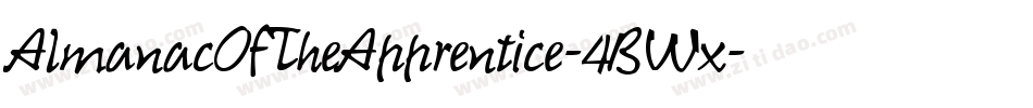 AlmanacOfTheApprentice-4BWx字体转换 AlmanacOfTheApprentice-4BWx字体转换