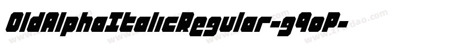 OldAlphaItalicRegular-g9oP字体转换