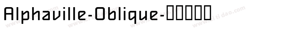 Alphaville-Oblique字体转换