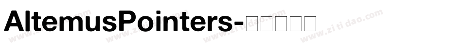 AltemusPointers字体转换