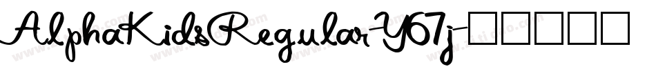 AlphaKidsRegular-Y67j字体转换