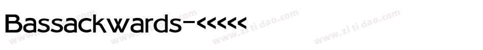 Bassackwards字体转换