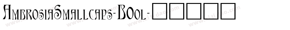 AmbrosiaSmallcaps-B0ol字体转换
