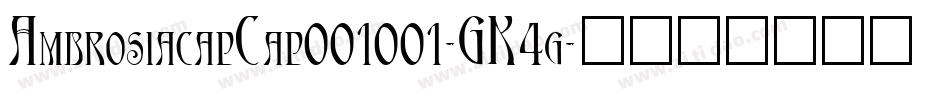 AmbrosiacapCap001001-GK4g字体转换