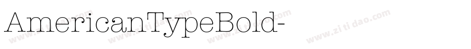AmericanTypeBold字体转换