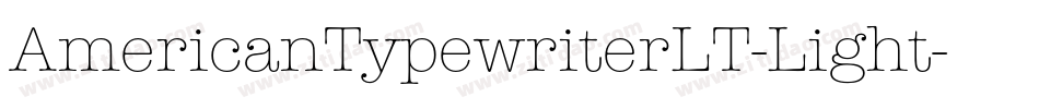 AmericanTypewriterLT-Light字体转换