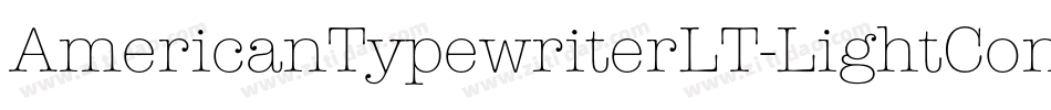 AmericanTypewriterLT-LightCond字体转换