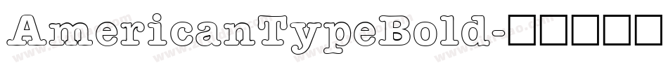 AmericanTypeBold字体转换