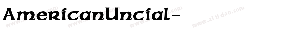 AmericanUncial字体转换