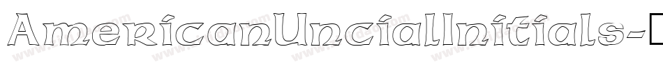 AmericanUncialInitials字体转换