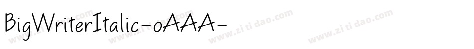 BigWriterItalic-oAAA字体转换