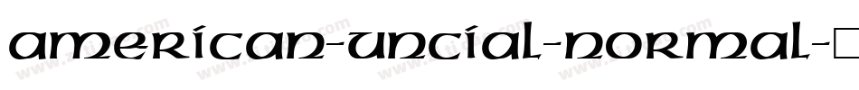American-Uncial-Normal字体转换
