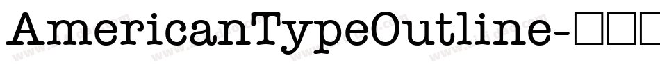 AmericanTypeOutline字体转换
