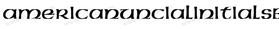 AmericanUncialInitialsBold字体转换
