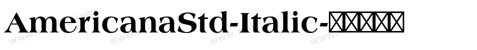 AmericanaStd-Italic字体转换