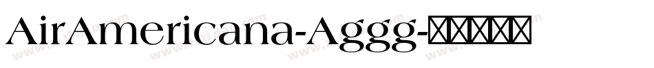 AirAmericana-Aggg字体转换