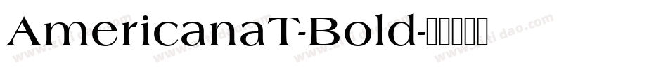 AmericanaT-Bold字体转换