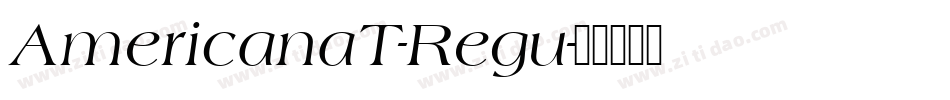AmericanaT-Regu字体转换
