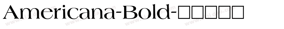 Americana-Bold字体转换