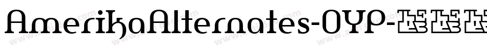 AmerikaAlternates-OYP字体转换