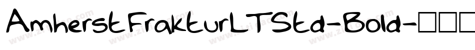 AmherstFrakturLTStd-Bold字体转换