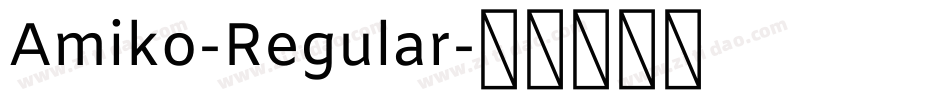 Amiko-Regular字体转换