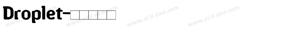 Droplet字体转换