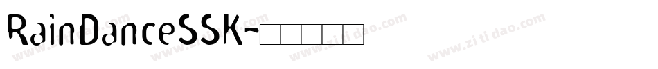 RainDanceSSK字体转换