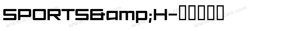 SPORTS&H字体转换