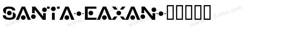 Santa-EaXAn字体转换