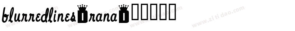 BlurredLines-rAnA字体转换