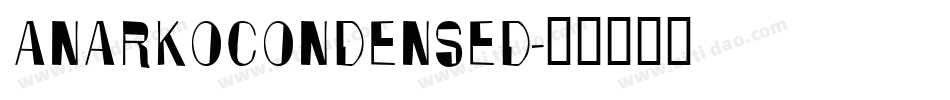 AnarkoCondensed字体转换