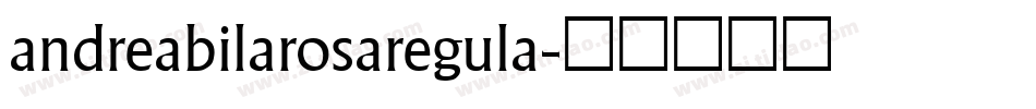 andreabilarosaregula字体转换