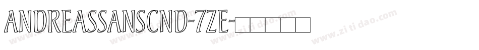 AndreasSansCnd-7ZE字体转换